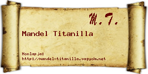 Mandel Titanilla névjegykártya